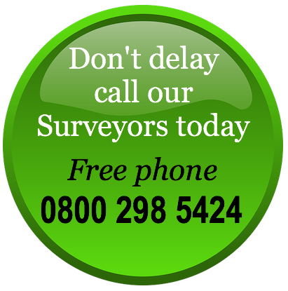 Don't delay call our surveyors today
